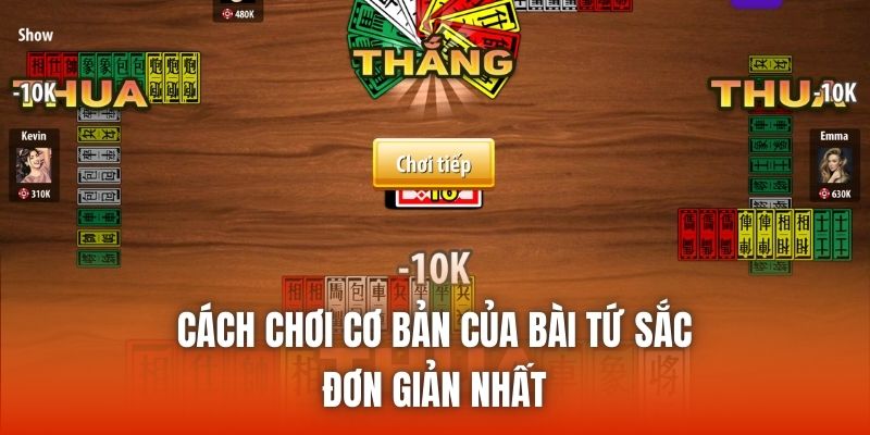 Cách chơi cơ bản của bài Tứ Sắc đơn giản nhất